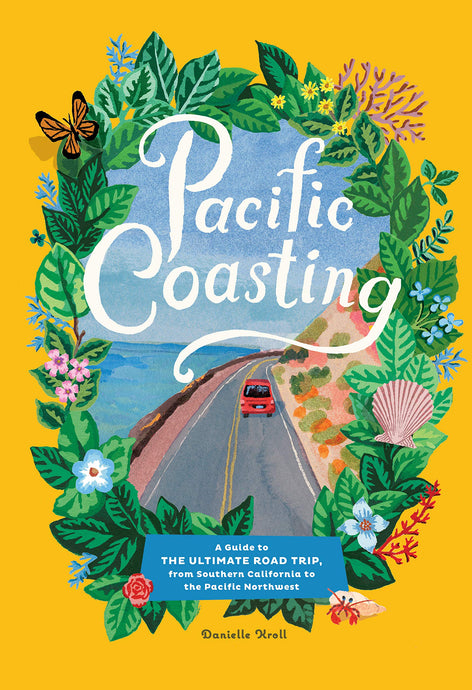 Pacific Coasting by Danielle Kroll