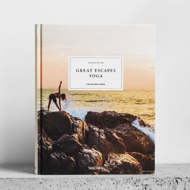 Great Escapes Yoga. The Retreat Book by Angelika Taschen